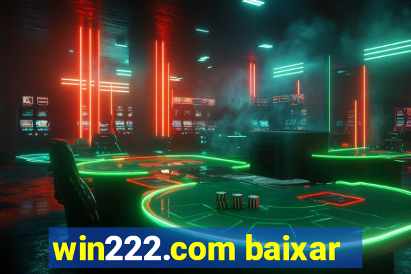 win222.com baixar